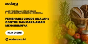 Perishable Goods Adalah