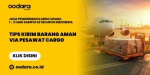 Tips Kirim Barang Aman Via Pesawat Cargo