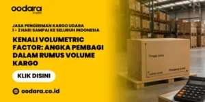 Kenali Volumetric Factor Angka Pembagi Dalam Rumus Volume Kargo
