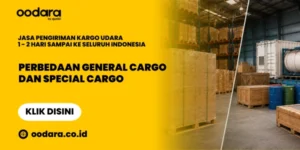 Perbedaan General Cargo dan Special Cargo
